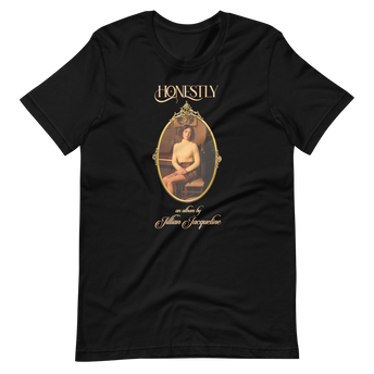 Jillian Jacqueline - Honestly T-Shirt